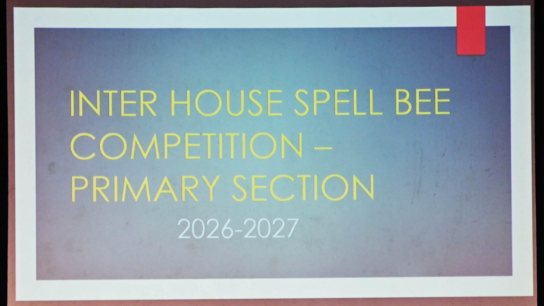 INTER-HOUSE SPELL BEE COMPETITION 2026-27